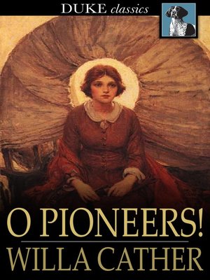 cover image of O Pioneers!